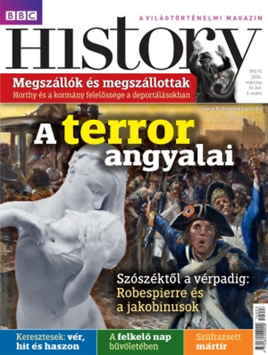 BBC History - A vil�gt�rt�nelmi magazin - IV. �vf. 3. sz�m