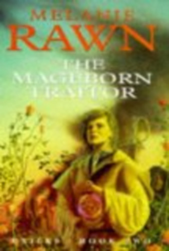 Melanie Rawn - The Mageborn  Traitor