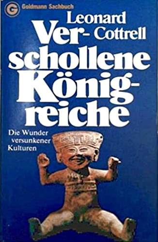 Leonard Cottrell - Verschollene K�nigreiche