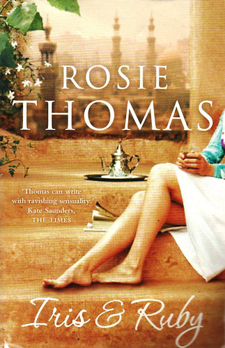 Rosie Thomas - Iris and Ruby