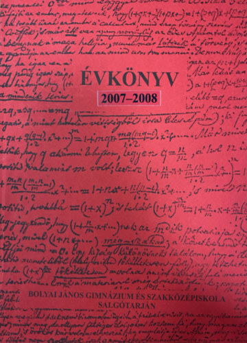 vknyv 2007-2008 (Bolyai Jnos Gimnzium s Szakkzpiskola Salgtarjn)