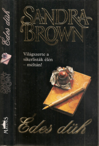 Sandra Brown - �des d�h -Vil�gszerte a sikerlist�k �l�n - m�lt�n!