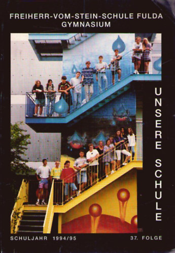 Unsere Schule - Schuljahr 1994/95 - 37. Folge