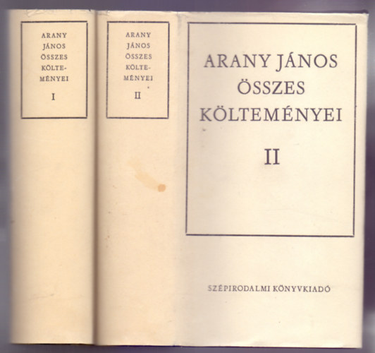 Arany János - Arany János összes költeményei I.-II.kötet