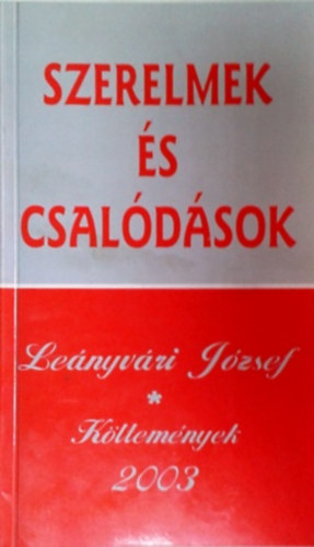 Lenyvri Jzsef - Szerelmek s csaldsok