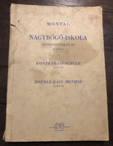 Montag Lajos - Nagybg-iskola (Gordon-iskola) II. fzet