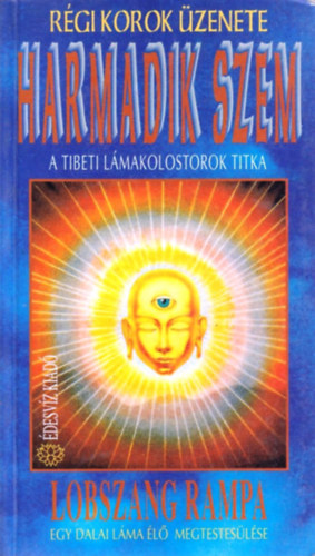 Lobsang Rampa - A harmadik szem