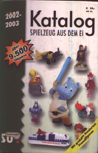 Katalog Spielzeug aus dem Ei 2002-2003 (Kindertojs-figura katalgus)