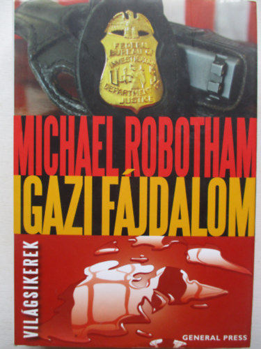 Michael Robotham - Igazi fjdalom
