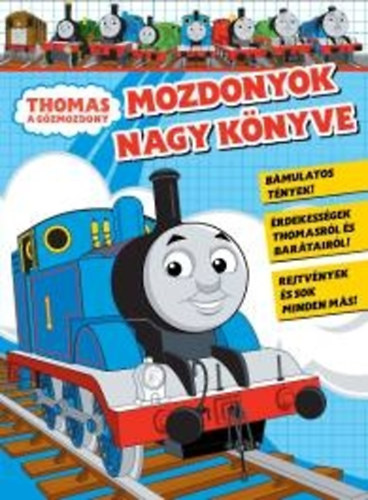 Thomas, a g�zmozdony - Mozdonyok nagy k�nyve