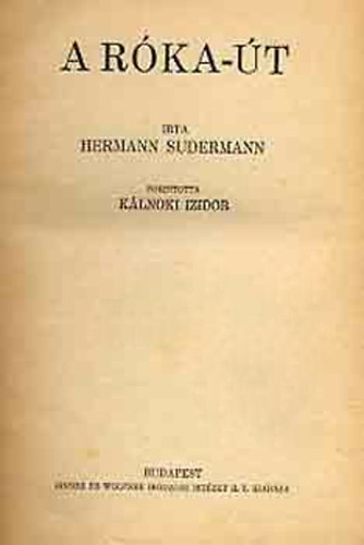 Hermann Sudermann - A r�ka-�t