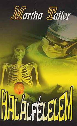 Martha Tailor - Hal�lf�lelem