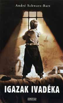 Andr� Schwarz-Bart - Igazak ivad�ka