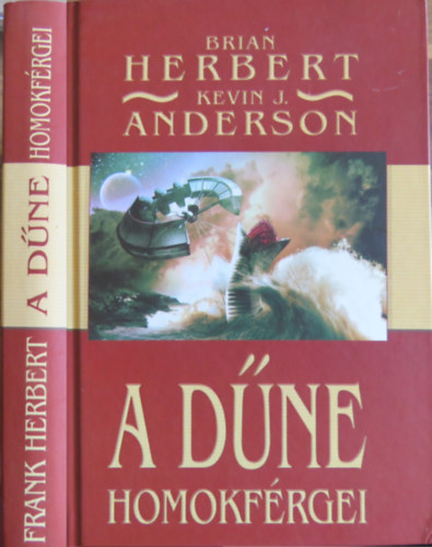 Brian Herbert; Kevin J. Anderson - A Dne homokfrgei