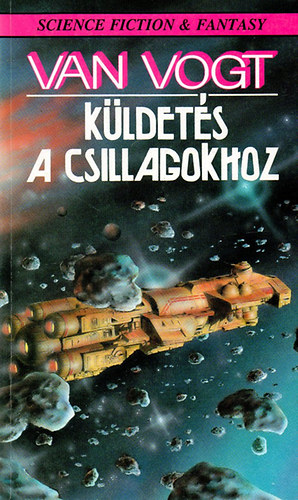 Van Vogt - Küldetés a csillagokhoz