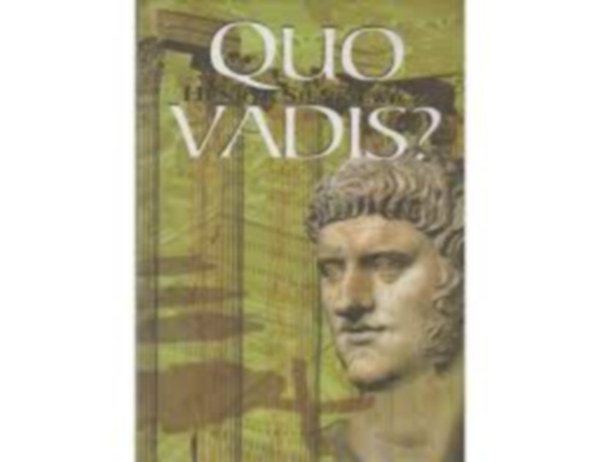 Henryk Sienkiewicz - Quo vadis