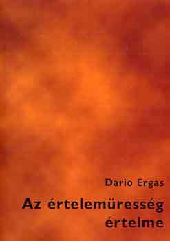 Dario Ergas - Az értelemüresség értelme