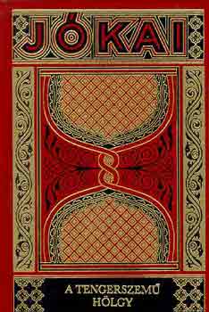 Jkai Mr - A tengerszem hlgy