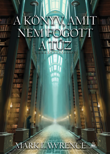 Mark Lawrence - A knyv, amit nem fogott a tz