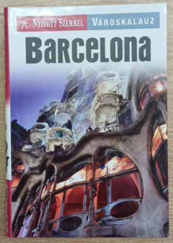 Stannard; Barrett  (szerk.) - Barcelona (Nyitott szemmel)
