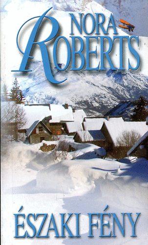 Nora Roberts - �szaki f�ny