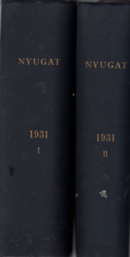 Mricz-Babits-Gellrt szerk. - Nyugat 1931 XXIV vfolyam I-II. ktet (janur-december)