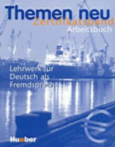 Andreas Tomaszewski, Drte Weers Michaela Perlmann-Balme  (Szerk.) - Themen neu Zertifikatsband / Lehrwerk fr Deutsch als Fremdsprache: Themen neu, Zertifikatsband, Arbeitsbuch + Themen neu Zertifikatsband /  Lehrwerk fr Deutsch als Fremdsprache - Kursbuch    ( 2 ktet)