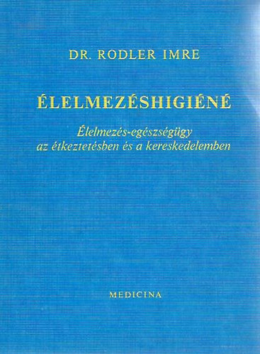 Dr. Rodler Imre - lelmezshigin