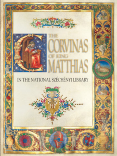 Mik rpd; Vargha Kornlia - The Corvinas of King Matthias