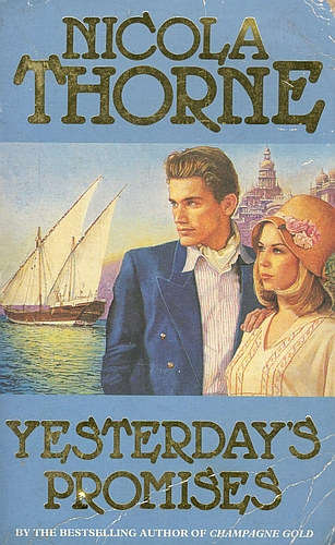 Nicola Thorne - Yesterday's Promises