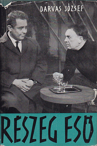 Darvas J�zsef - R�szeg es�