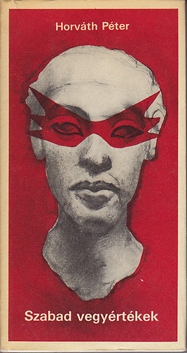 Horv�h P�ter - Szabad vegy�rt�kek