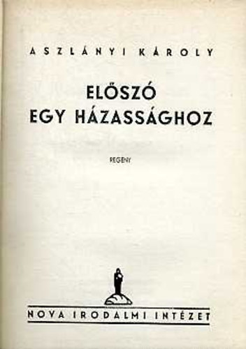 Aszl�nyi K�roly  (Kirk van Hossum) - El�sz� egy h�zass�ghoz