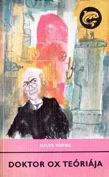 Verne Gyula - Doktor Ox te�ri�ja (Delfin k�nyvek)