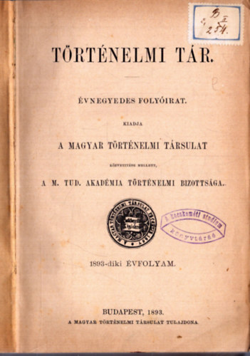 Történelmi tár 1893-diki évfolyam