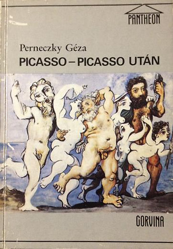 Perneczky Gza - Picasso-Picasso utn