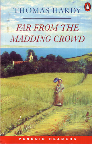 Far from the Madding Crowd (Penguin readers level 4 - Intermediate)