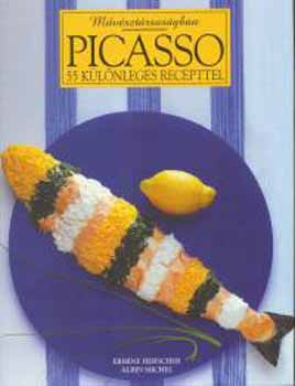 E:-Michel, A. Herscher - Picasso 55 klnleges recepttel (mvsztrsasgban)