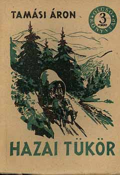 Tamási Áron - Hazai tükör I-II.