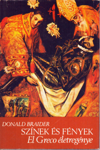 Donald Braider - Sz�nek �s f�nyek