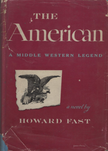 Howard Fast - The American