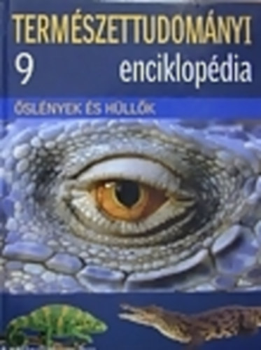 Termszettudomnyi enciklopdia 9. - slnyek s hllk