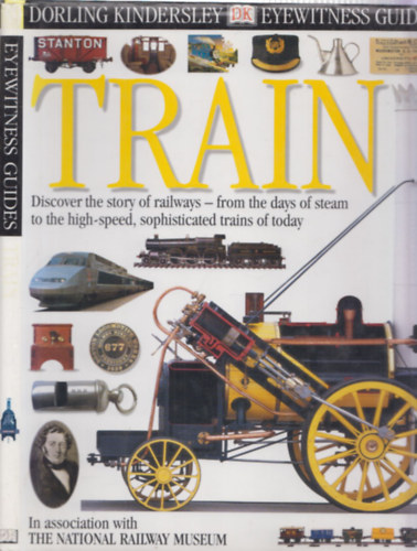 John Coiley - DK Eyewitness Books: Train