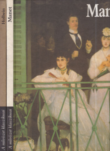2 db. A művészet klasszikusai (Manet + Holbein)