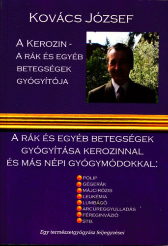 Dr. Kovcs Jzsef - A kerozin a rk s egyb betegsgek gygytja