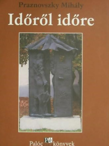 Praznovszky Mihly - Idrl idre