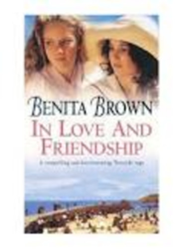 Benita Brown - In Love and Friendship