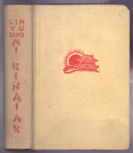 Lin Yutang - Mi, k�naiak