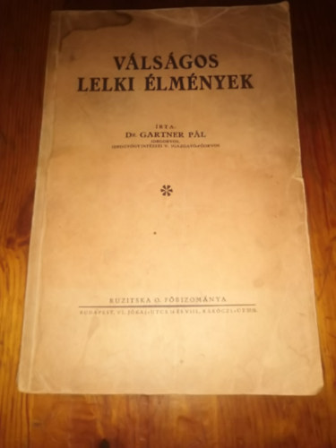 Dr. Gartner Pl - Vlsgos lelki lmnyek