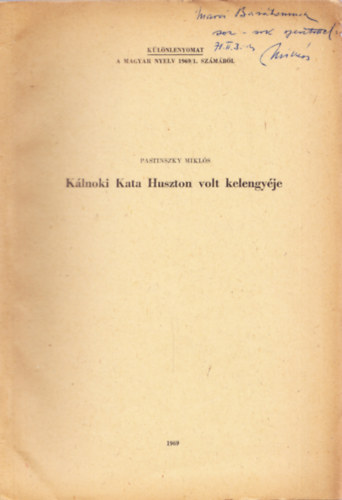 Pastinszky Mikl�s - K�lnoki Kata Huszton volt kelengy�je